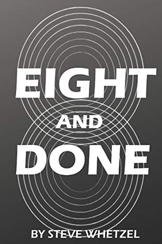 Eight and Done An Action Plan for Immediate Success