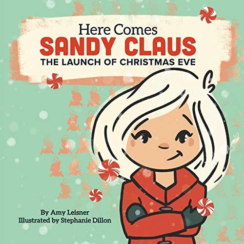 Here Comes Sandy Claus The Launch of Christmas Eve