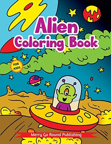 Alien Coloring Book For Kids A Children's Coloring Book Featuring Fun and Entertaining Designs for Stress Relief and Relaxation