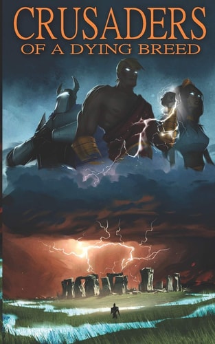 Crusaders of a Dying Breed Special Edition