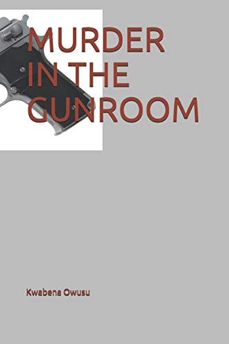 MURDER IN THE GUNROOM