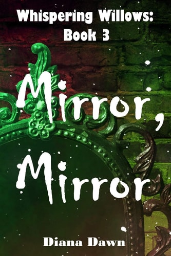 Mirror, Mirror Book 3