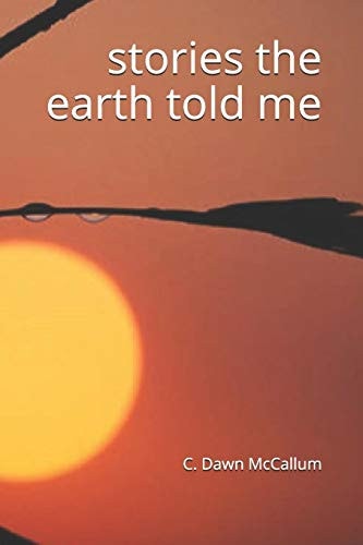 Stories the Earth Told Me