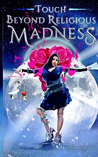 Touch Beyond Religious Madness