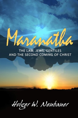 Maranatha! Eschatology and Jew-Gentile Relations