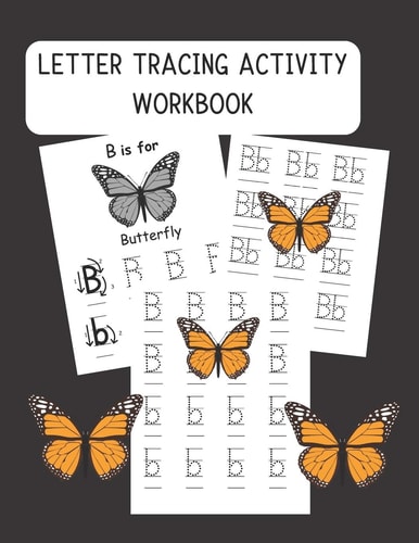 Letter Tracing Activity Workbook Kindergarten and Preschoolers Fun Activity Workbook to Trace, Practice and Print Letters of the Alphabets (Ages 3-5)