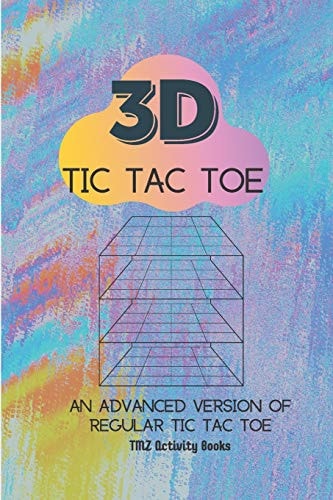3D Tic Tac Toe An Advanced Version of Regular Tic Tac Toe
