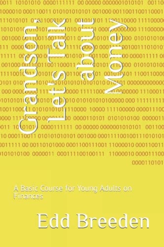 Grandson, Let's Talk about Money A Basic Course for Young Adults on Finances