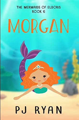 Morgan A Funny Chapter Book for Kids Ages 9-12