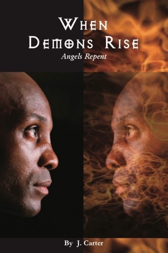 When Demons Rise Angels Repent