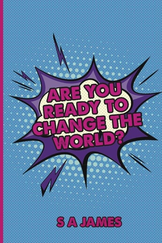 Are You Ready to Change the World? Thoughts on Technology Leadership for the Future