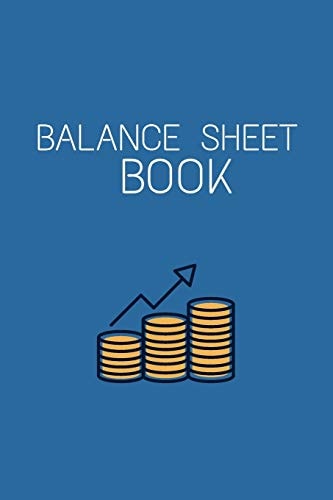 Balance Sheet Book Log, Track, & Record Expenses & Income- With Columns For Financial Date, Description, Reference-: Budget Saver, 105 Pages, 6"x9".