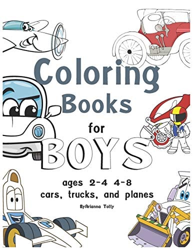 Coloring Books for Boys Ages 2-4 4-8, Cars, Trucks, and Planes Coloring Books for Boys Ages 2-4