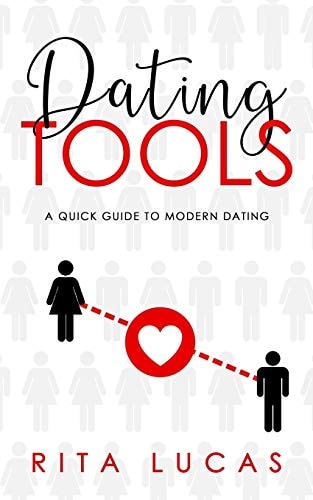 Dating Tools A Quick Guide To Modern Dating