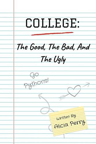 College The Good, The Bad, And The Ugly
