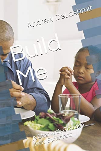 Build Me A Chat with Grandpa from Ephesians