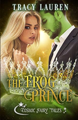 The Frog Prince Cosmic Fairy Tales
