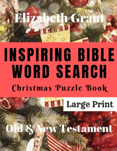 Inspiring Bible Word Search Christmas Puzzle Book Old and New Testament (Large Print)