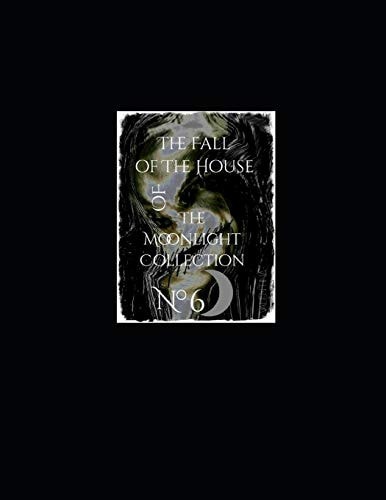 The Fall of the House of The Moonlight Collection N°6