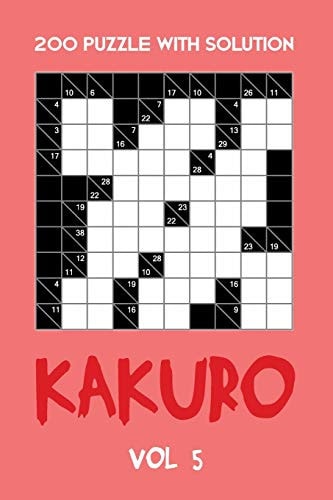 200 Puzzle With Solution Kakuro Vol 5 Cross Sums Puzzle Book, Hard,10x10, 2 Puzzles Per Page
