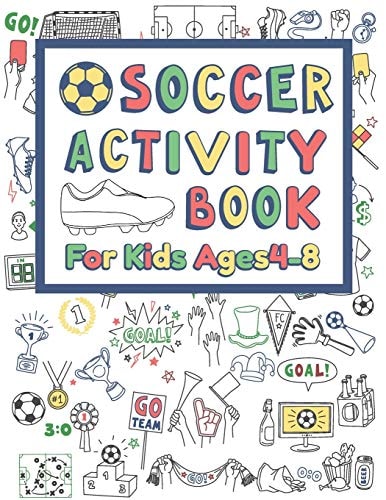 Soccer Activity Book For Kids Ages 4-8 42 Pages For Design Your Team, Mazes, Coloring, Dot to Dot And MORE