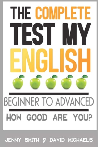 The Complete Test My English How Good Are You?