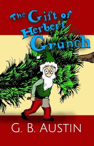 The Gift of Herbert Grunch