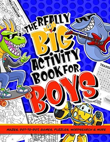 Activity Book For Boys; Mazes, Dot-to-Dot, Games, Puzzles, Word Search And More Puzzle Book Of Activities For Kids; 100 + Brainteasers For Children Ages 4-8 Cars, Animals, Bugs, Robots, Space and Dinosaur Themed Pages