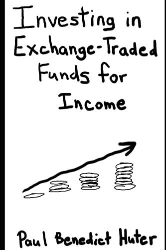 Investing in Exchange-Traded Funds for Income