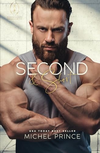 Second and Short Book 2 of the Love by the Yard Series