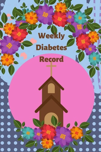 Weekly Diabetes Record