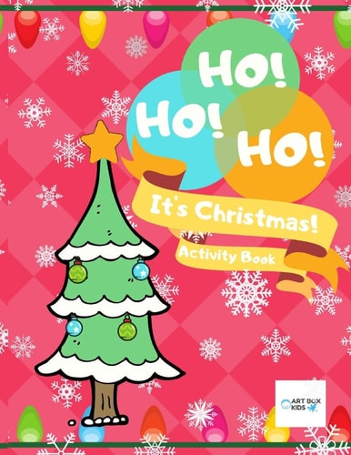HO! HO! HO! It's Christmas! Activity Book Kids Christmas Drawing Coloring Activity Book With Finish the Picture, Mazes, Santa & More! Gifts! Stocking Stuffers!