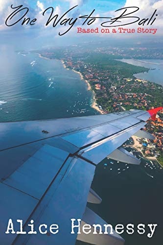 One Way to Bali Based on a True Story