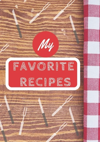 My Favorite Recipes Make Your Own Cookbook, Personalized Recipe Book To Write In for Cooking Lovers