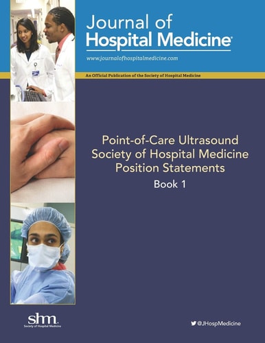Point-Of-Care Ultrasound Position Statements from the Society of Hospital Medicine, Book 1
