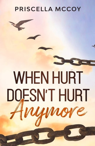 When Hurt Doesn't Hurt Anymore