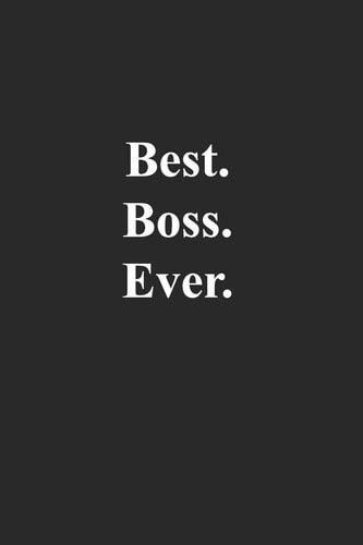Best. Boss. Ever