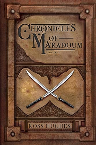 Chronicles of Maradoum Volume 1 A Fantasy Anthology