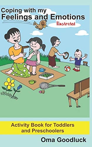 Coping with My Feelings and Emotions Activity Book for Toddlers and Preschoolers