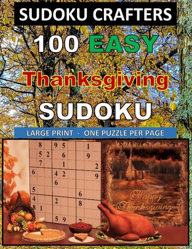 100 EASY Thanksgiving SUDOKU Large Print - One Puzzle Per Page