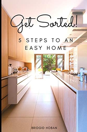 Get Sorted! 5 Steps to an Easy Home
