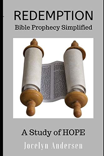 Redemption Bible Prophecy Simplified: a Study of HOPE
