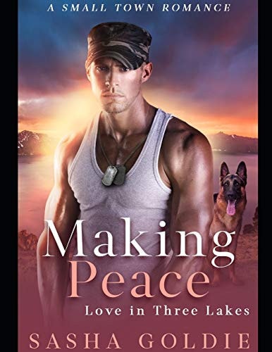 Making Peace A Small Town Romance