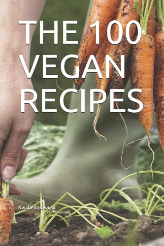 The 100 Vegan Recipes