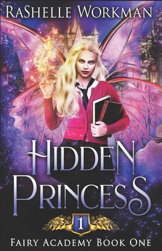 Hidden Princess A Sleeping Beauty Reimagining