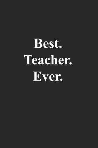 Best. Teacher. Ever