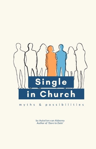 Single in Church Myths and Possibilities