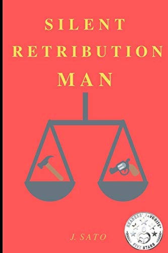 Silent Retribution Man