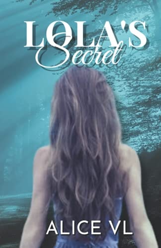 Lola's Secret