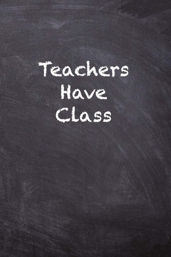 Teachers Have Class
